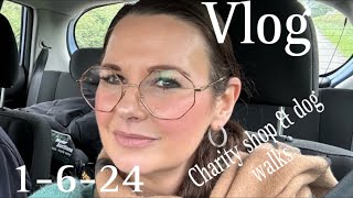 Real life vlogs dog walks and charity shops 🏬 💖💖💖1 June 2024 #charityshopping #vlog