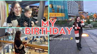 Celebrating my Birthday in Birmingham ✨️