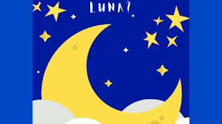 Cuento: "¿Quien le puso nombre a la luna?"