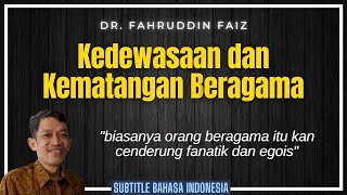 Kedewasaan dan Kematangan Beragama | Ngaji Filsafat | Dr. Fahruddin Faiz