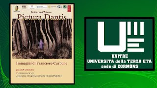 UNITRE Cormòns - Dante: il divino poema - Prof.ssa Maria Viviana Paladino