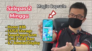 Phone Rm999 dpt 512GB dan Guna Snapdragon Chipset Honor X8b Review Selepas 2 Minggu