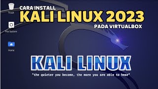 CARA INSTALL KALI LINUX 2023.1 PADA VIRTUALBOX