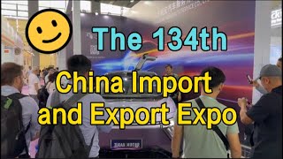 We sincerely invite you to attend the 134th China Import and Export Expo