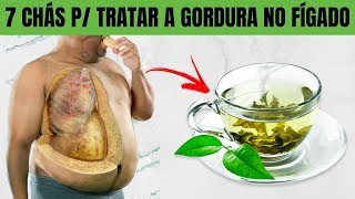 7 Receitas de Chás Infalíveis Para Acabar Com a GORDURA NO FÍGADO em 30 dias!