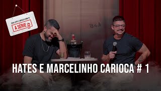 Terapia - Hates e Marcelinho Carioca - #1