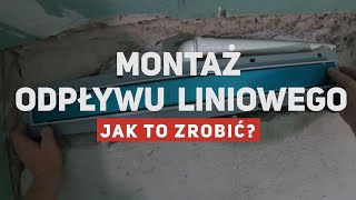 Montaż odpływu liniowego w łazience