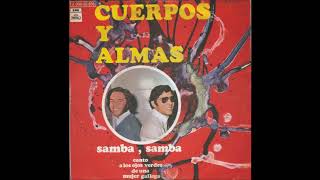 Cuerpos Y Almas ‎– Samba Samba (1971)