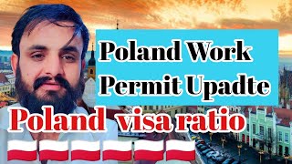 poland Work Permit Poland visa ratio samall update poland visa