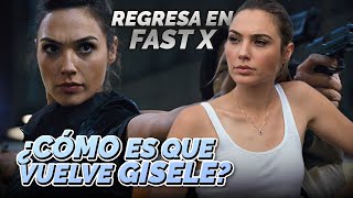 ¿Cómo es que volverá Gal Gadot (Gisele) en Rápidos y Furiosos 10 (Fast X)? Teoría