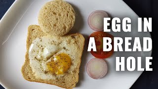 Egg In A Bread Hole - Healthy Simple Quick Breakfast Recipe - Egg Bread Spicy Recipe