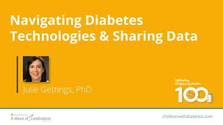 Navigating Diabetes Technologies and Sharing Data