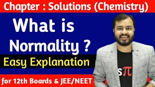 What is Normality || Class 12th Chemistry || Alakh Pandey Sir || @AlakhSirHighlights