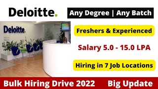 🔴 Deloitte Bulk Recruitment 2022 | Any Graduates, Any Passed outs | Deloitte Jobs