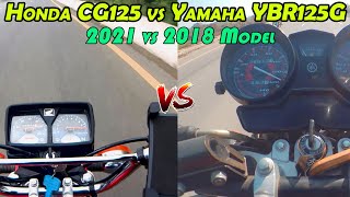 Honda CG 125 vs Yamaha YBR125G Top speed Comparison || Yamaha vs Honda Comparison