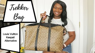 Coach Trekker Bag Review: The Perfect Louis Vuitton Keepall Alternative