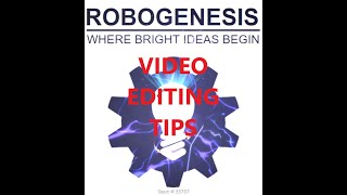 RePlay FLL Competition Helpful Hint 1 - Video Editing