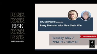 CITY LIGHTS LIVE! Rusty Morrison with Maw Shein Win