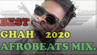 🇬🇭Best Ghana 2020 Afrobeats: Hiplife Mix By Dj Zamani 👑  Sarkodie,KingPromise,KuamiEugene,Kidi 🇬