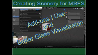 Creating Scenery for MSFS: Add-ons I Use and Glass Visualization in Blender 3.1