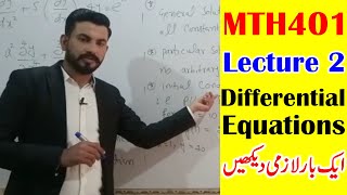 MTH401 Lecture 02 / Differential Equations / VU Short Lecture in Urdu / Hindi Lecture 02