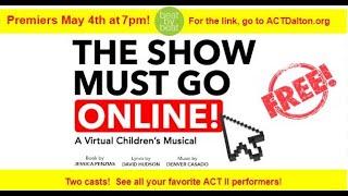 The Show Must Go Online - Bob Flossy Cast - Artistic Civic Theatre