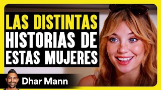 Las Distintas Historias De Estas Mujeres | Dhar Mann Studios