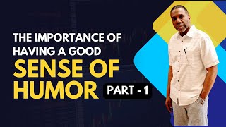 Part - 1l THE IMPORTANCE OF HAVING A GOOD SENSE OF HUMOR l Creflo Dollar l #motivation #selfcontrol