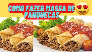 Como fazer massa de Panquecas!