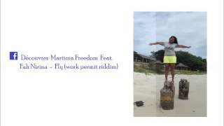 Martiora Freedom Ft. Fah - Fly (AUDIO)