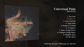 Kim Kerwin - Universal Pain | Track 2. Battle Cry