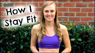 6 Ways I Stay Fit and Healthy // By A Dietitian