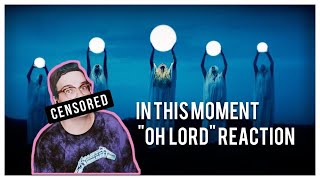 In This Moment "oh lord"  Reaction