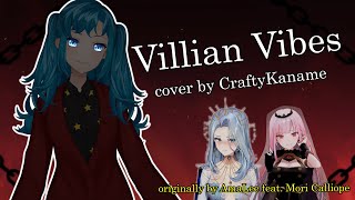 [CraftyKaname] Villain Vibes | #VillainDeezVibez