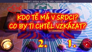 💥❤️ KDO TĚ MÁ V SRDCI? 🦋🍀 CO BY TI CHTĚL VZKÁZAT? 🦄 vyber si balíček 💫 intuitivní čtení