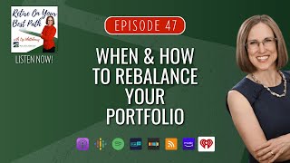 When & How To Rebalance Your Portfolio