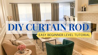 DIY CURTAIN ROD // Easy & Affordable // Custom Curtain rod