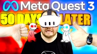 50 DAYS: Meta Quest 3 LONG-TERM REVIEW