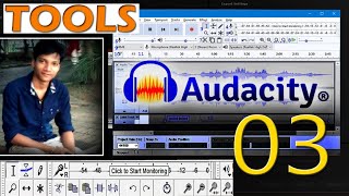 Learn Audacity in HINDI - PART 3 / TOOLS demonstrated