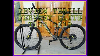 THRILL FERVENT ELITE T120 2019 || MTB REVIEW