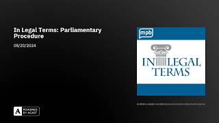 In Legal Terms: Parliamentary Procedure