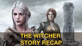 Witcher Story Recap: Watch Before You Play The Witcher 3: Wild Hunt