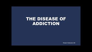 The Disease of Addiction