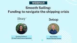 Webinar: Smooth Sailing, funding to navigate the shipping crisis