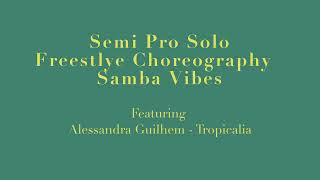 Australasian Samba Competition 2023 - Alessanda Guillhem Semi Pro solo freestyle