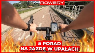 Jak uniknąć kolarskiej opalenizny i odwodnienia? // 4 porady na jazdę w upałach