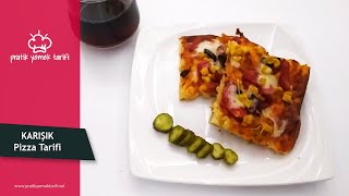 Karışık Pizza Tarifi - Evde Bir Tepsi Pratik Pizza Tarifi