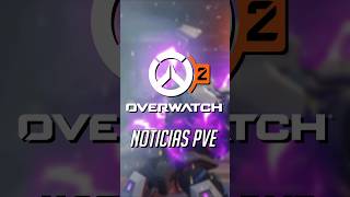 NOTICIAS OVERWATCH 2 MODO HISTORIA PVE ESPAÑOL #pve #overwatch2 #short