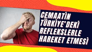 Hizmet Hareketi mensuplarının halen Türkiye’deki reflekslerle hareket etmesi