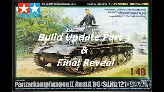 Tamiya 1:48th Scale Panzer II Ausf B(French Campaign) Build Update Part 3 & Final Reveal #tamiya